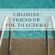Chlorine – Friend Or Foe To Eczema?