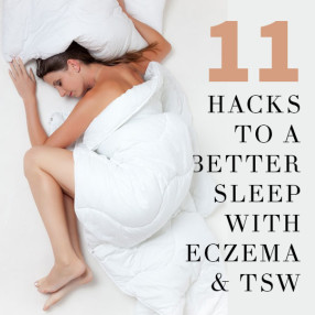 11 Hacks to a Better Sleep with Eczema and TSW