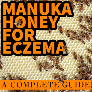 Manuka Honey for Eczema